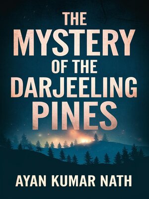 cover image of The Mystery of the Darjeeling Pines